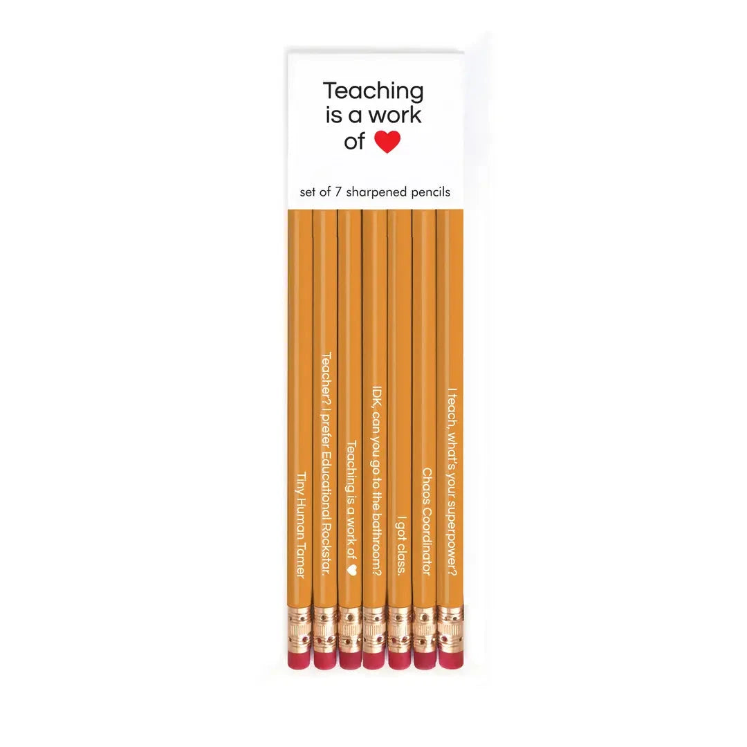 TEACHING IS A WORK OF HEART pencil set