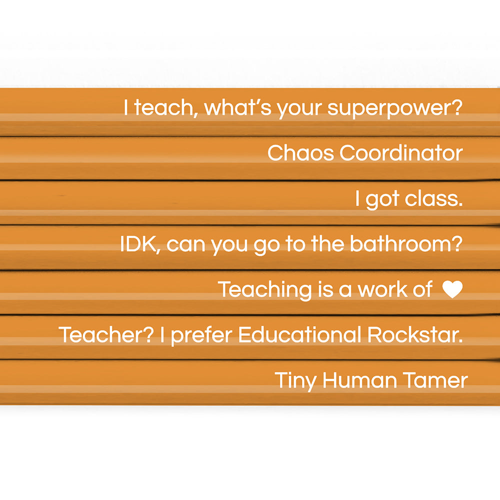 TEACHING IS A WORK OF HEART pencil set