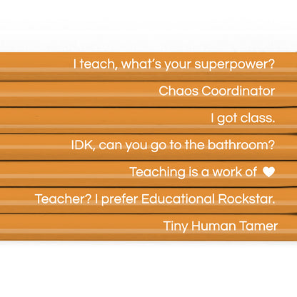 TEACHING IS A WORK OF HEART pencil set