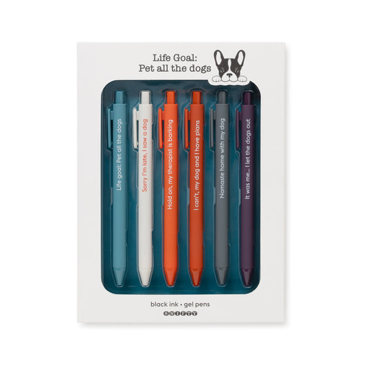 QUOTABLE GEL PENS | life goal: pet all the dogs